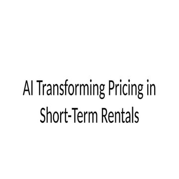 AI Transforming Pricing in Short-Term Rentals