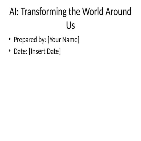 Artificial_Intelligence Transforming World Today