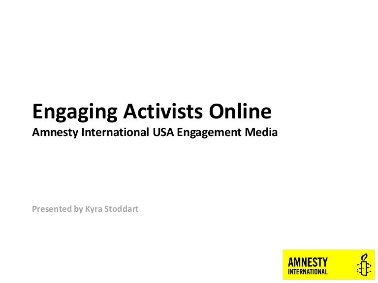 Amnesty International Usa Engagement Media Overview Kyra Stoddart