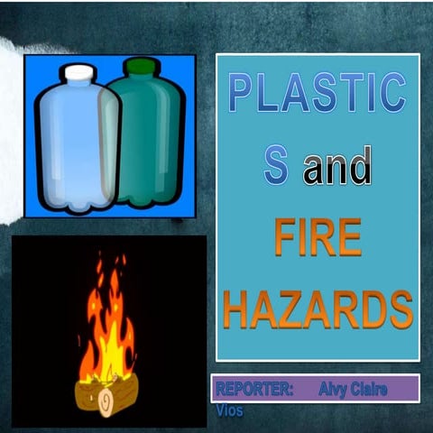 Plastic and Fire Hazards (Chemistry)