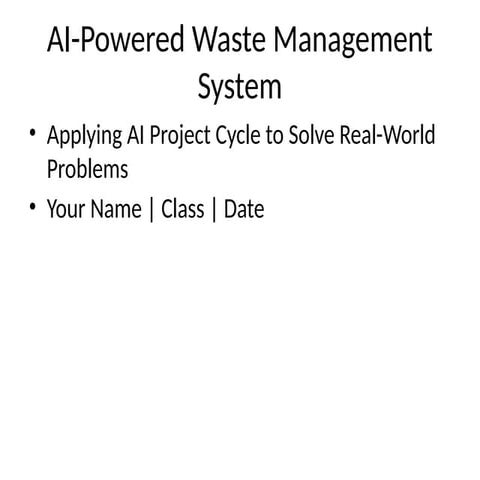 Role of AI In Sustainable Waste Management.pptx