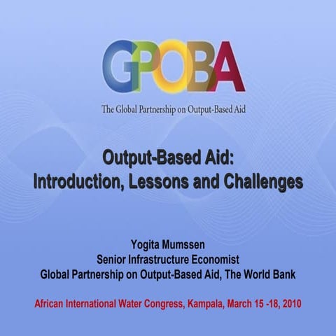 Output-Based Aid: Introduction, Lessons and Challenges
