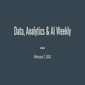AI Weekly February 7, 2021