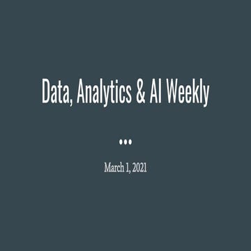 AI Weekly - March 1, 2021