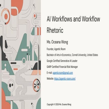 AI Workflows and Workflow Rhetoric - by Ms. Oceana Wong