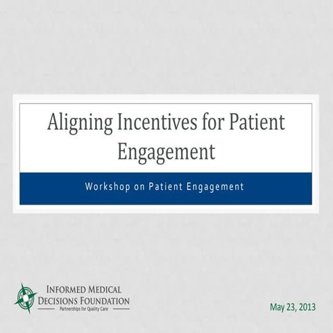 Workshop on Patient Engagement