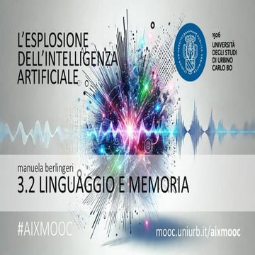 AIXMOOC 3.2 - Linguaggio e memoria (Manuela Berlingeri)