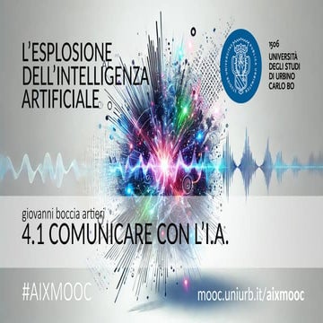 AIXMOOC 4.1 - Comunicare con l'IA (Giovanni Boccia Artieri)