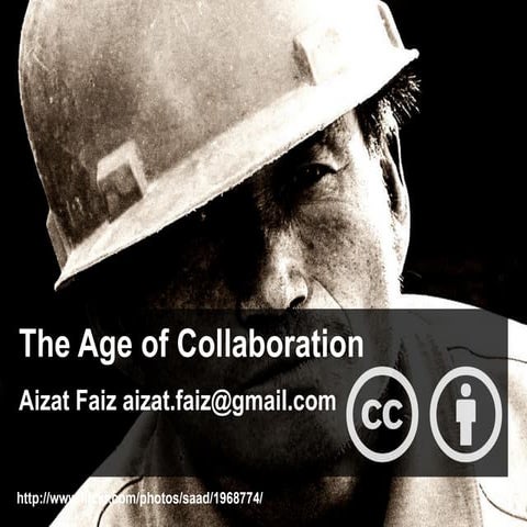 Aizat faiz   the age of collaboration