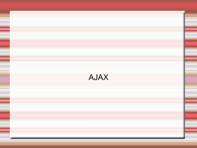 Ajax