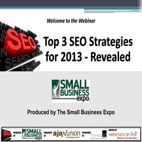 Top 3 SEO Strategies for 2013 Revealed