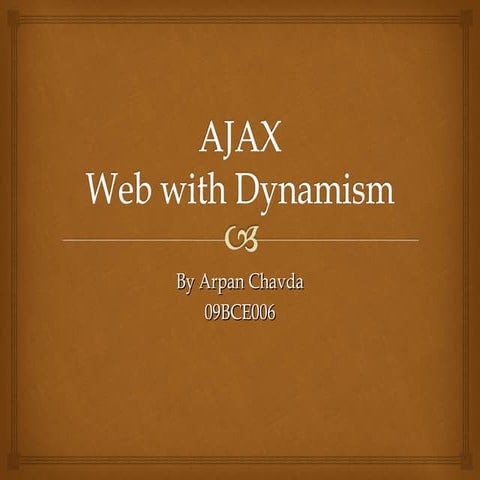 Ajax-web with dynamism | PPT