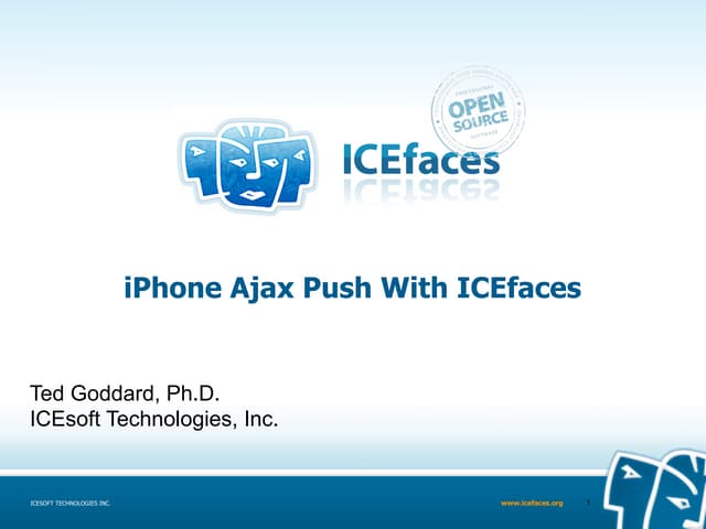 Ajax Push ICEfaces Ted Goddard