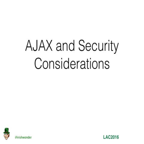 AJAX Security - LAC2016
