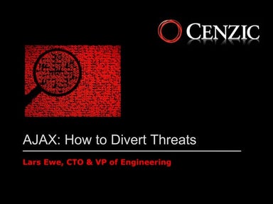 AJAX:  How to Divert Threats