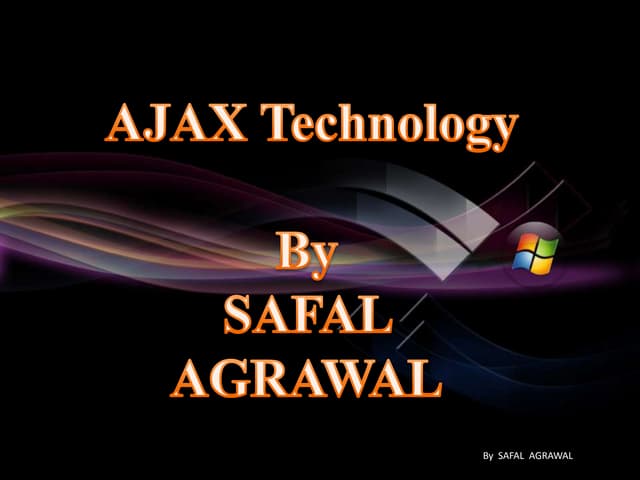 Ajax technology