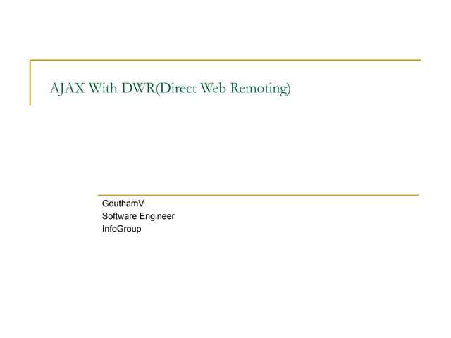 Ajax with DWR