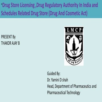 Drug Store Licensing, Drug Regulatory Authority in India and Schedule Related...