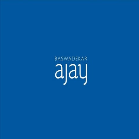 Ajay R. baswadekar 99759 11803 - 99700 60803 | PPT