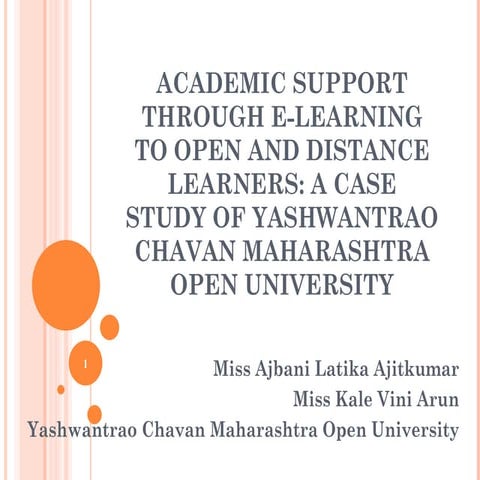 Academic Support Through E-Learning To Open And Distance Learners: A Case Stu...
