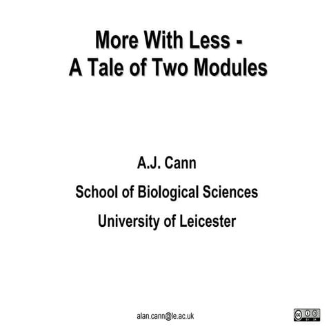 More With Less - A Tale of Two Modules