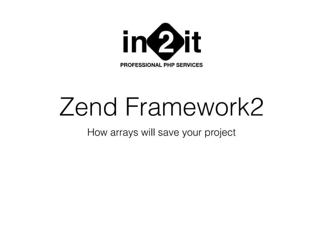 Zf2   how arrays will save your project