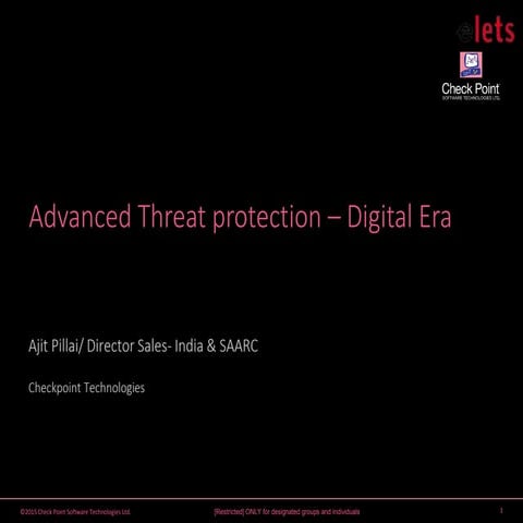 Advanced Threat protection – Digital Era - Ajit Pillai, Director Sales – Indi...
