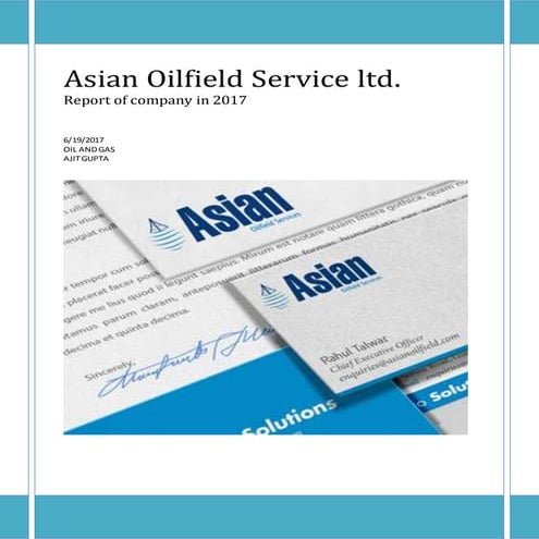 A PROJECT REPORT OF ASIAN OILFIELD SERVICES