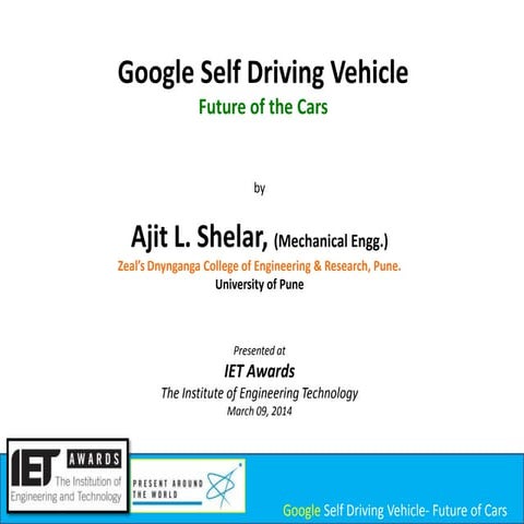 Ajit shelar google self driving vehicle  future of car_9503004545