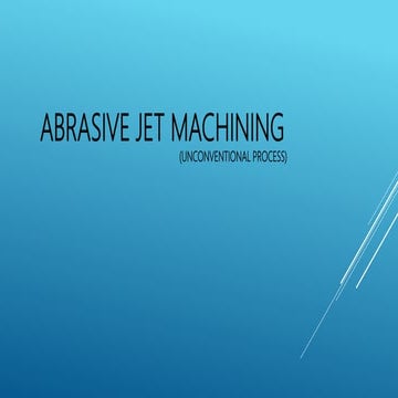 Ajm(Abrasive jet machining)