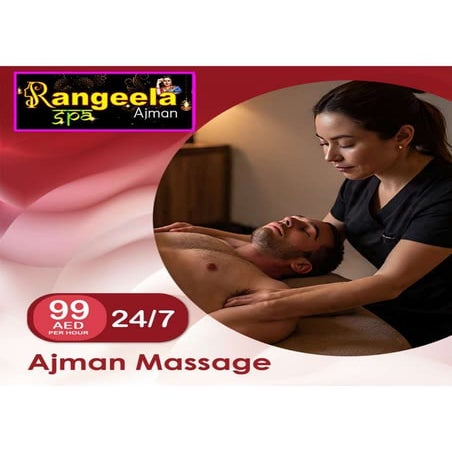 Rangeela Spa Ajman — Get the Best Massage Services in Ajman