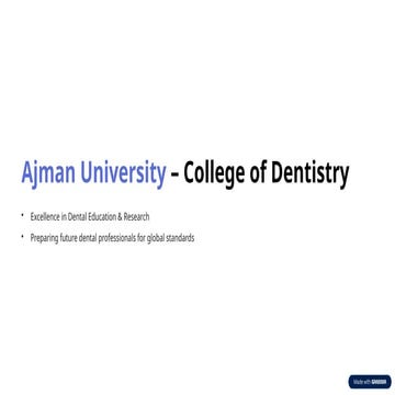 Ajman University – College of Dentistry.pptx