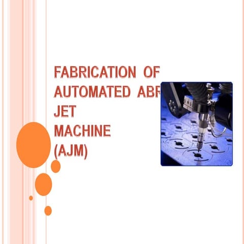 Abrasive Jet machine (AJM)