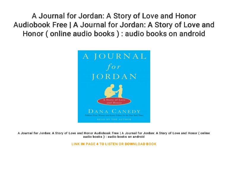A Journal for Jordan: A Story of Love and Honor Audiobook Free | A Jo…