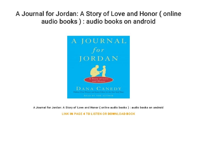 A Journal for Jordan: A Story of Love and Honor ( online audio books