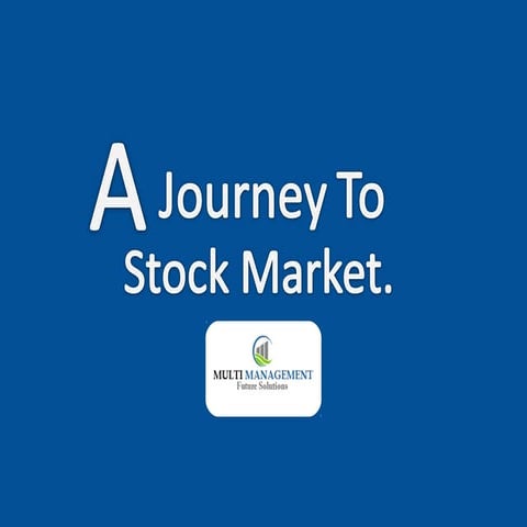 A journey to stock market 