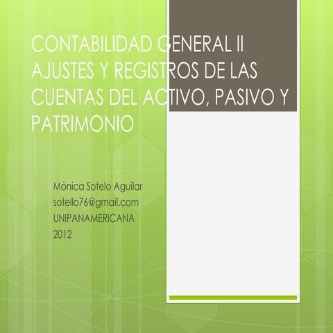 Ajustes activos   caja, bancos, deudores, inversiones