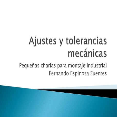 Ajustes y tolerancias mecanicas