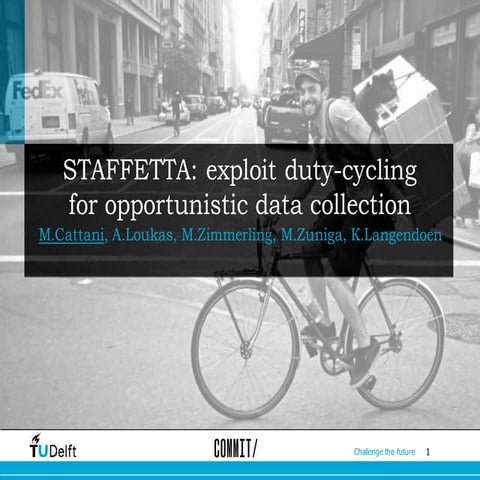 Staffetta: Smart Duty-Cycling for Opportunistic Data Collection