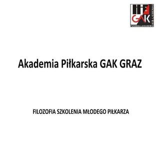 Akademia piłkarska gak graz juve