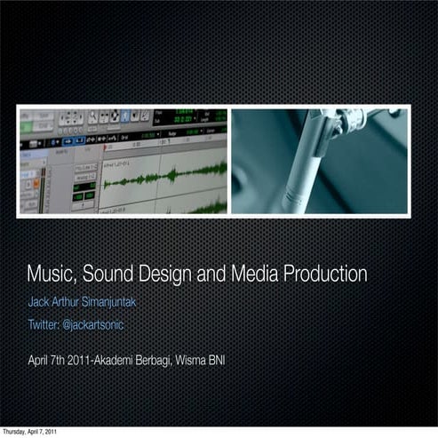 Akademi berbagi sound design-jack simanjuntak