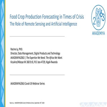 Food Crop Production Forecasting in times of Crisis: The Role of Remote Sensi...