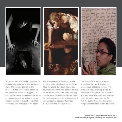 Narcissus is "Just Fine"