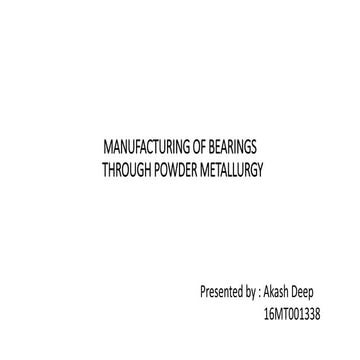 Manufacturing of bearing through powder metallurgy