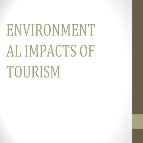 Environmental impact of tourism | PPT