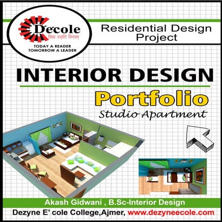 Akash Gidwani Residential Portfolio,B.Sc.ID,Studio Apartment case study.