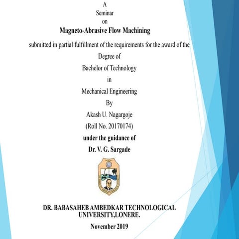 Magneto-Abrasive Flow Machining