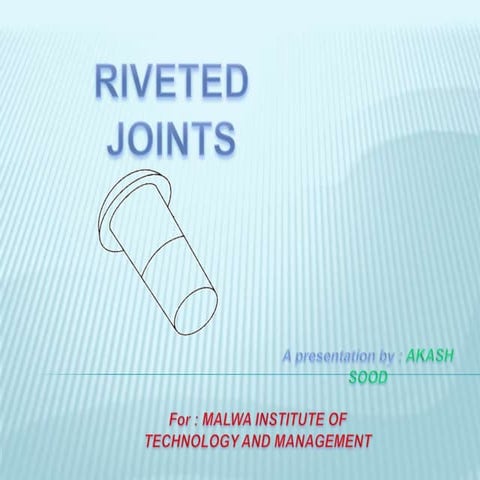 Akash rivet joint