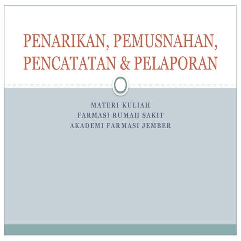 9.PEMUSNAHAN OBAT DAN RESEP.pptx