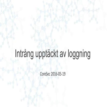 Upptäcka intrång med hjälp av loggning